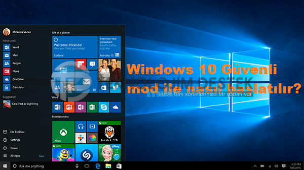 Windows 10 Güvenli moda nasıl geçilir?